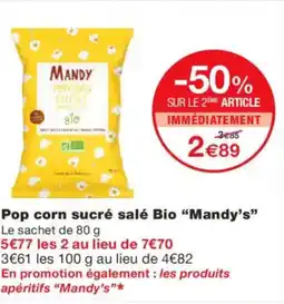 Monoprix MANDY'S Pop corn sucré salé Bio offre