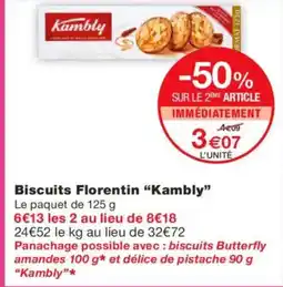 Monoprix KAMBLY Biscuits Florentin offre