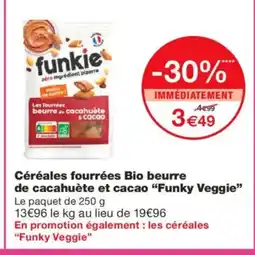 Monoprix FUNKY VEGGIE Céréales fourrées Bio beurre de cacahuète et cacao offre