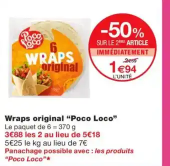 Monoprix POCO LOCO Wraps original offre