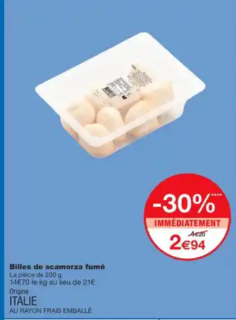 Monoprix Billes de scamorza fumé offre