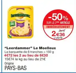 Monoprix LEERDAMMER Le Moelleux offre