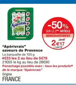 Monoprix APÉRIVRAIS saveurs de Provence offre