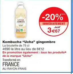 Monoprix UCHA Kombucha gingembre offre
