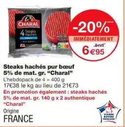 Monoprix CHARAL Steaks hachés pur bœuf 5% de mat. gr offre