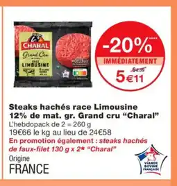 Monoprix CHARAL Steaks hachés race Limousine 12% de mat. gr. Grand cru offre