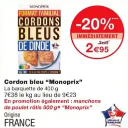 Monoprix MONOPRIX Cordon bleu offre