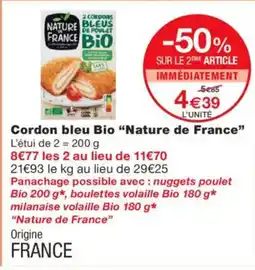 Monoprix NATURE DE FRANCE Cordon bleu Bio offre