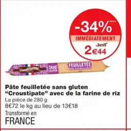 Monoprix CROUSTIPATE Pâte feuilletée sans gluten avec de la farine de riz offre