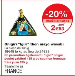 Monoprix IGIRL Onigirl thon mayo wasabi offre