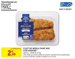 Intermarché Express CITÉ MARINE Filet de merlu pané msc offre