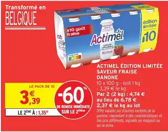 Intermarché Express DANONE Actimel édition limitée saveur fraise offre