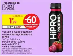 Intermarché Express HIPRO Yaourt à boire protéiné 0% mg fraise/framboise offre