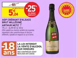 Intermarché Express ARTHUR METZ Aop crémant d'alsace brut millésimé offre
