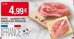 Match Porc jambon ou épaule en rouelle offre