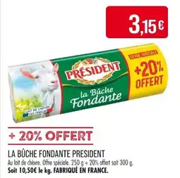 Match La bûche fondante president offre