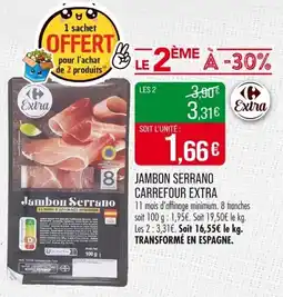 Match Jambon serrano carrefour extra offre