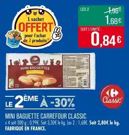 Match Mini baguette carrefour classic offre