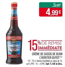 Match Crème de cassis de dijon l'heritier guyot offre