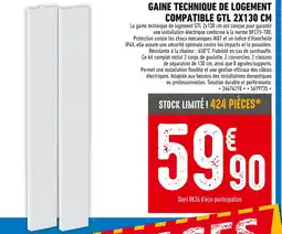 Brico Cash Gaine technique de logement compatible gtl 2x130 cm offre