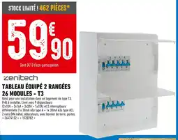 Brico Cash ZENITECH Tableau équipé 2 rangées 26 modules - T3 offre