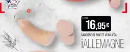 Match JECA Saucisse de foie et veau offre