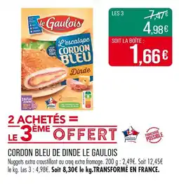 Match LE GAULOIS Cordon bleu de dinde offre