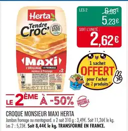 Match HERTA Croque Monsieur Maxi offre