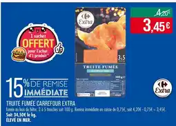 Match CARREFOUR EXTRA Truite fumée élevée en mer offre
