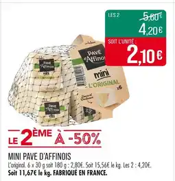 Match PAVE D’AFFINOIS Mini Pavé d'Affinois offre