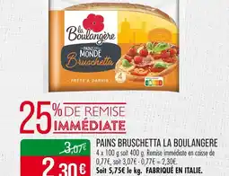 Match LA BOULANGERE Pains bruschetta offre