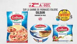 Match GALBANI Le 2ème à -60% sur la gamme de fromages italiens GALBANI offre