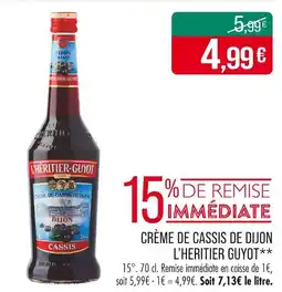 Match L'HERITIER-GUYOT Crème de cassis de dijon offre