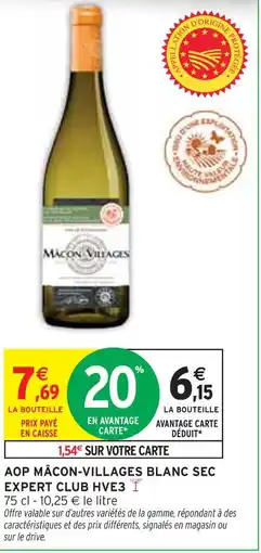 Intermarché AOP Mâcon-Villages blanc sec Expert Club HVE3 offre