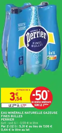 Intermarché PERRIER Eau minérale naturelle gazeuse fines bulles offre