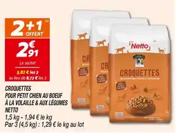 Netto NETTO CROQUETTES POUR PETIT CHIEN AU BOEUF À LA VOLAILLE & AUX LÉGUMES offre