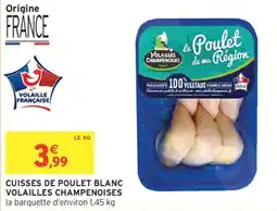 Intermarché Cuisses de poulet blanc volailles champenoises offre