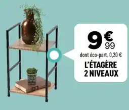 Centrakor L'étagère 2 niveaux offre