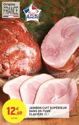 Intermarché Jambon cuit supérieur sans os fumé clavière offre