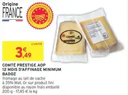 Intermarché Comté prestige aop 12 mois d'affinage minimum badoz offre