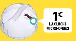 Centrakor La cloche micro-ondes offre