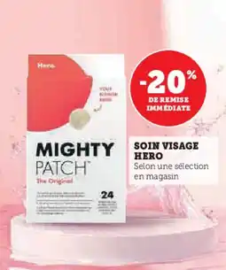 Super U Soin visage hero offre