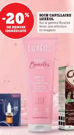 Super U Soin capillaire luxéol offre