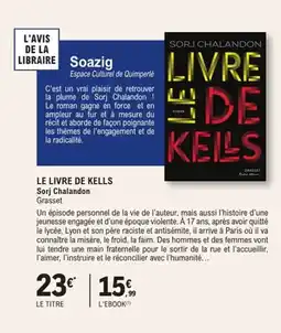 E.Leclerc Espace Culturel Le livre de kells sorj chalandon grasset offre