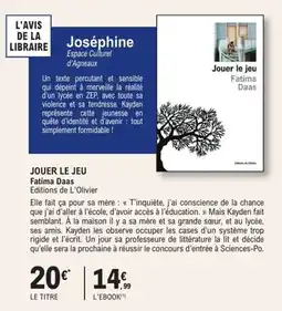 E.Leclerc Espace Culturel Jouer le jeu fatima daas editions de l'olivier offre