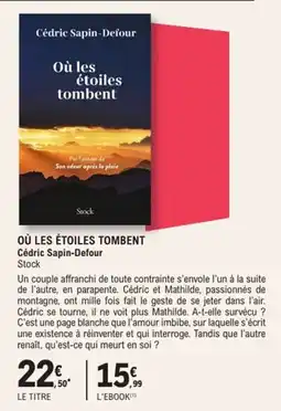 E.Leclerc Espace Culturel Où les étoiles tombent cédric sapin-defour stock offre