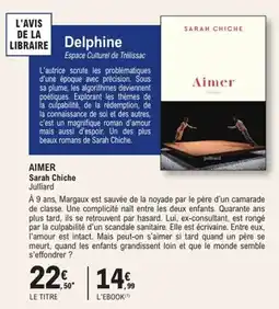 E.Leclerc Espace Culturel AIMER Sarah Chiche Julliard offre