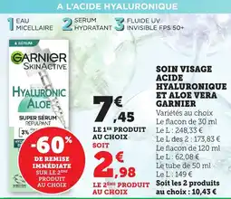 Maximarché Soin visage acide hyaluronique et aloe vera garnier offre