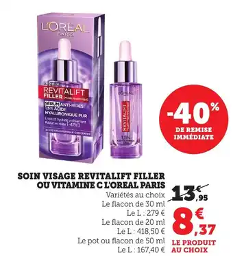 Maximarché Soin visage revitalift filler ou vitamine c l'oreal paris offre