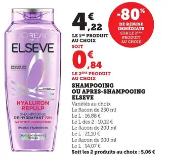Maximarché Shampooing ou apres-shampooing elseve offre